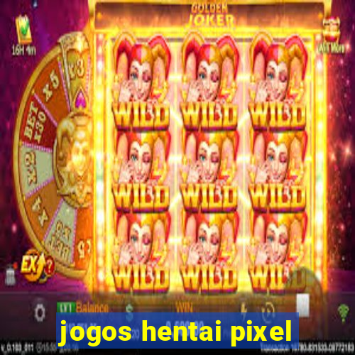 jogos hentai pixel